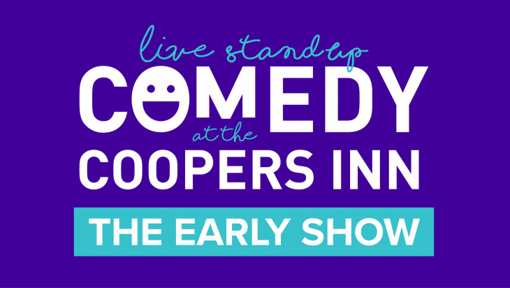 Comedy At The Coopers Inn: The Early Show