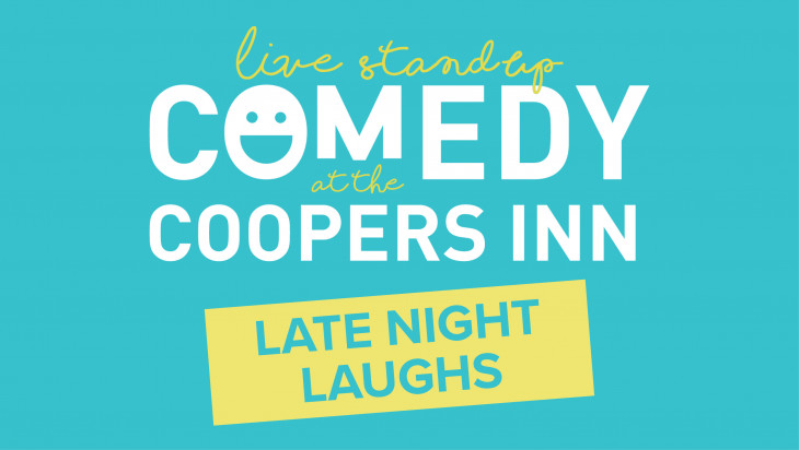 Comedy At The Coopers Inn: Late Night Laughs