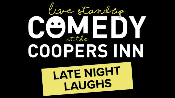 Comedy At The Coopers Inn: Late Night Laughs
