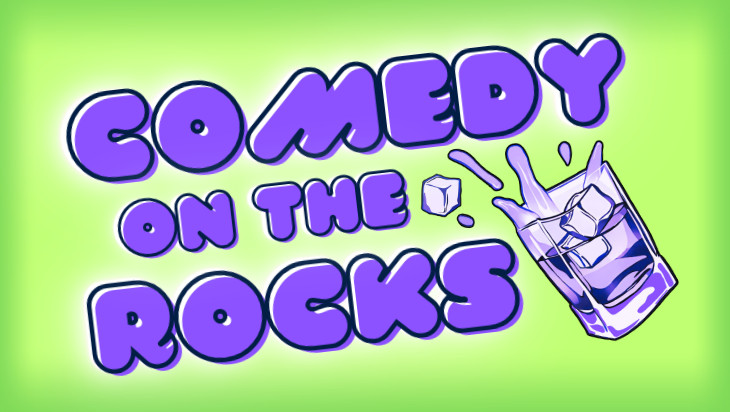 Comedy On The Rocks: A Theatre Drinking Game